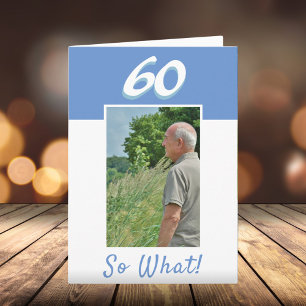 Carte 60e anniversaire photo positive Anniversaire