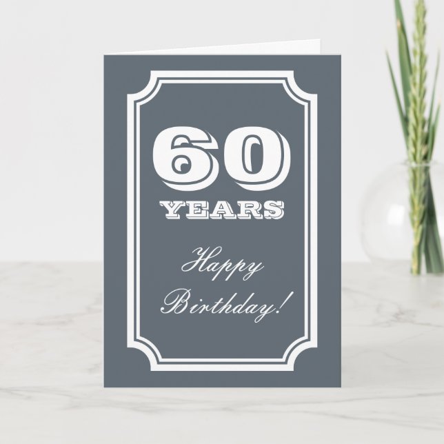 Carte 60e anniversaire pour 60 ans homme ou femme (Devant)