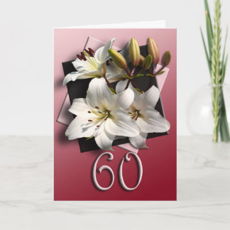 Carte 60th Happy Birthday Card - white liles