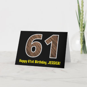 Carte 61e anniversaire : Nom + Faux Wood Grain Motif "61