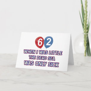 Carte 62 ans mer morte conception d'anniversaire