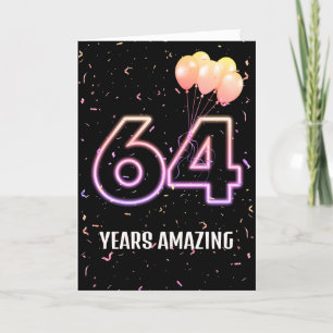 Carte 64e anniversaire Ballons et Confetti