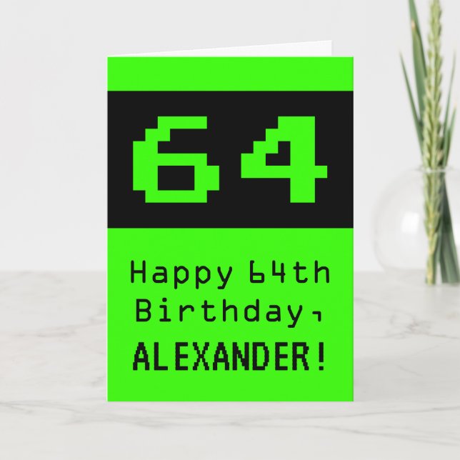 Carte 64e anniversaire : Nerdy / Geeky Style "64" et nom (Devant)