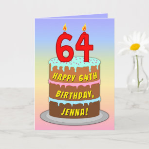 Carte 64th Birthday — Fun Cake & Candles, w/ Custom Name