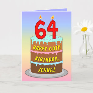 Carte 64th Birthday — Fun Cake & Candles, w/ Custom Name