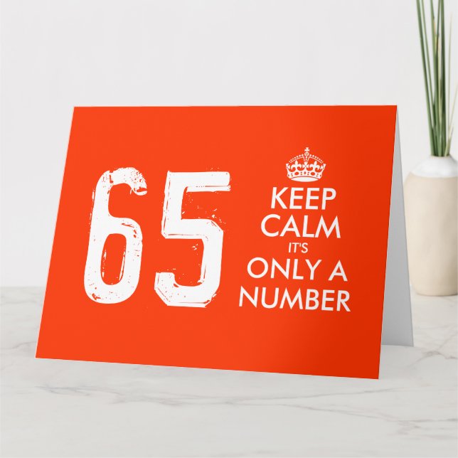Carte 65e anniversaire | Calme c'est seulement un  (Devant)