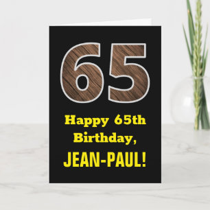 Carte 65e anniversaire : Nom, Motif Faux Wood Grain "65"
