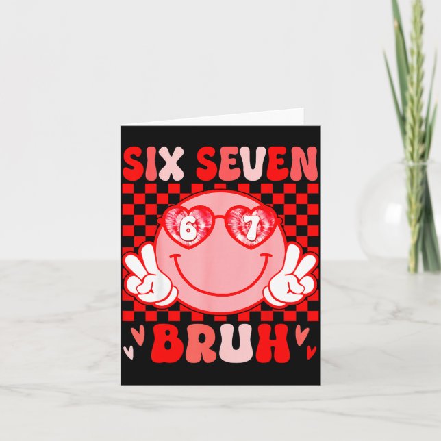 Carte 67 Bruh drôle Saint Valentin Six Sept Mème Cœurs 6 (Devant)
