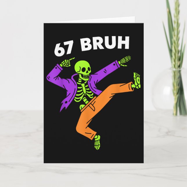 Carte 67 Bruh Halloween Dabbing Skeleton Meme 6 7 Number (Devant)