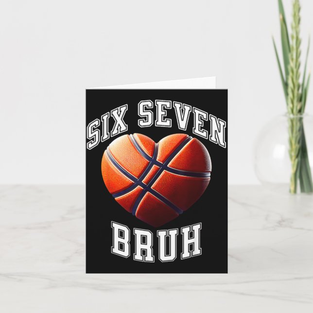 Carte 67 Bruh Meme Basketball Six Seven Heart Funny  (Devant)