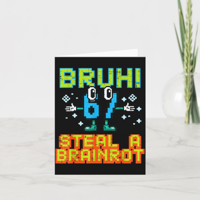 Carte 67 Bruh Steal A Brainrot Funny Meme 6 7 Boys Girl  (Devant)