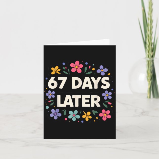 Carte 67 Days Later 67th Day Of School 67 Meme  (Devant)