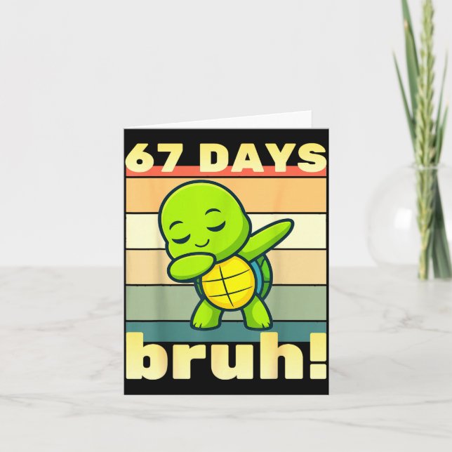 Carte 67 Days Of School Bruh Funny Meme Boys Kids Dabbin (Devant)