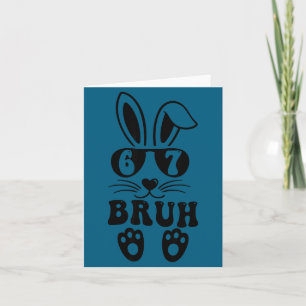 Carte 67 drôle bruh six sept mème lapin lapin