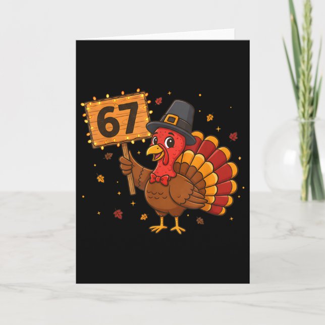 Carte 67 drôle de mème de dinde de Thanksgiving Six Seve (Devant)