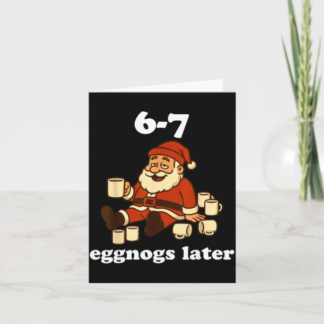 Carte 67 Eggnog Funny Christmas 6 7 Meme For Women Men S (Devant)