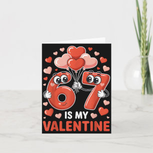 Carte 67 Est Mon Valentin Six Sept Ballons en Forme de C