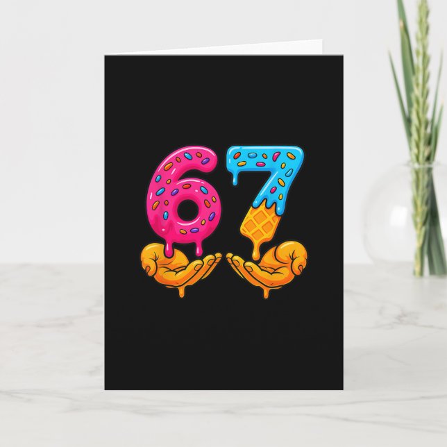 Carte 67 Glace Dégoulinante Drôle 6 7 Six Sept Génératio (Devant)