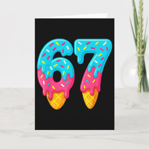Carte 67 Glace Dégoulinante Mème Drôle Six Sept Générati