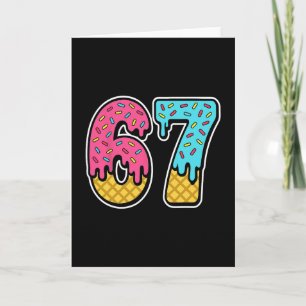 Carte 67 Glace Drip Meme Six Seven Drôle Gen Alpha D