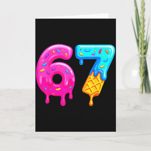 Carte 67 Meme Crème Glacée Dégoulinante Drôle Six Sept G