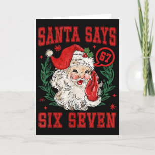 Carte 67 Meme drôle de l'équipe de Noël Santa dit Six Se