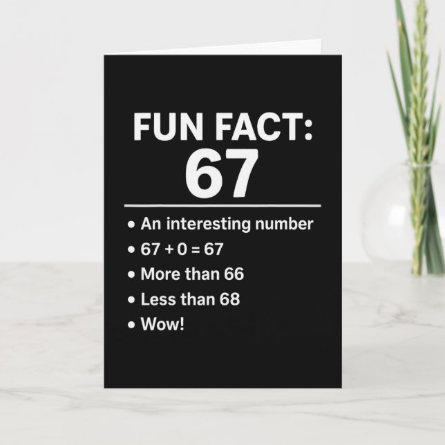 Carte 67 Meme Fun Fact - Six Seven Génération Alpha Z Dr (Devant)