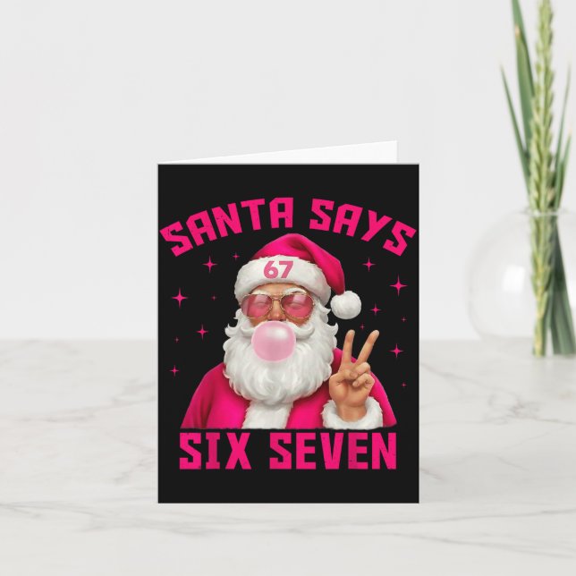 Carte 67 Meme Santa Says Six Seven Christmas Xmas Nk Gir (Devant)