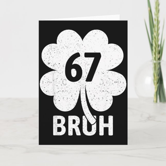 Carte 67 Meme Six Seven Bruh Drôle St Patrick Shamrock (Devant)