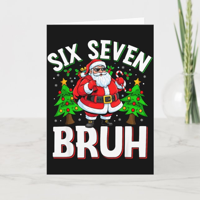 Carte 67 Meme Six Seven Bruh Santa Funny Christmas Kids  (Devant)