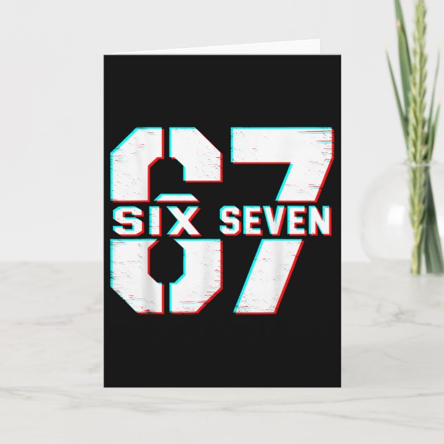 Carte 67 Meme Six Seven Drôle 6 7 Argot Gen Alpha 6-7  (Devant)
