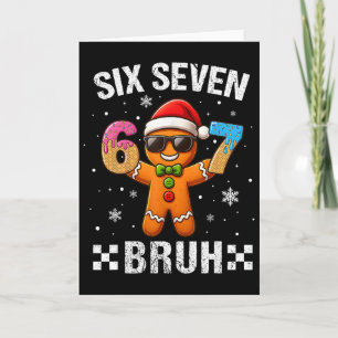Carte 67 Noël 6 7 Mème Bonhomme en pain d'épice Xmas Pyj