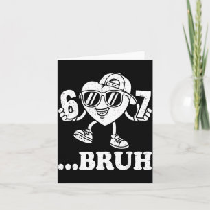 Carte 67 Saint-Valentin Bruh Six Sept Mème Cœur 6 7 Garç