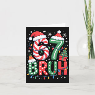 Carte 67 Six Seven Bruh Drôle de Noël 6 7 Meme Hommes Fe