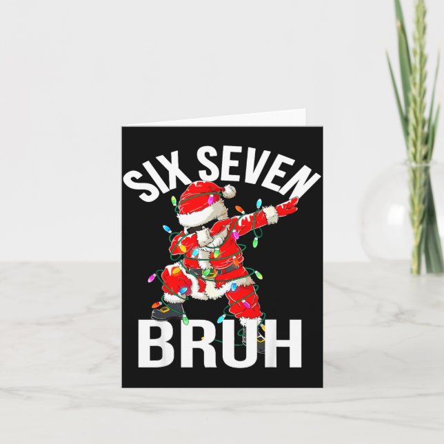 Carte 67 Six Seven Bruh Funny Christmas 6 7 Meme Boys Gi (Devant)