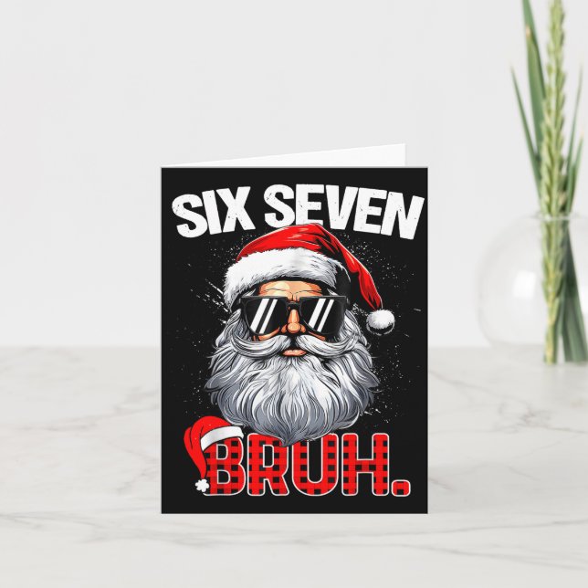 Carte 67 Six Seven Bruh Funny Christmas 6 7 Meme Men Wom (Devant)
