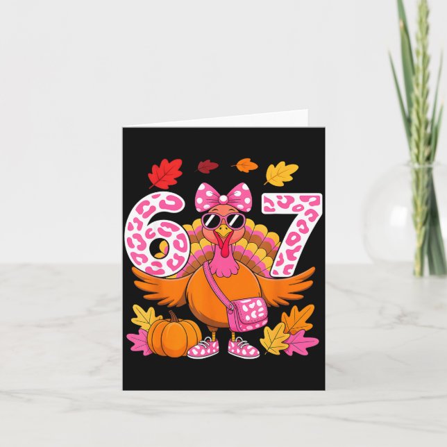 Carte 67 Thanksgiving Funny Turkey 67 Turkey Six Seven G (Devant)