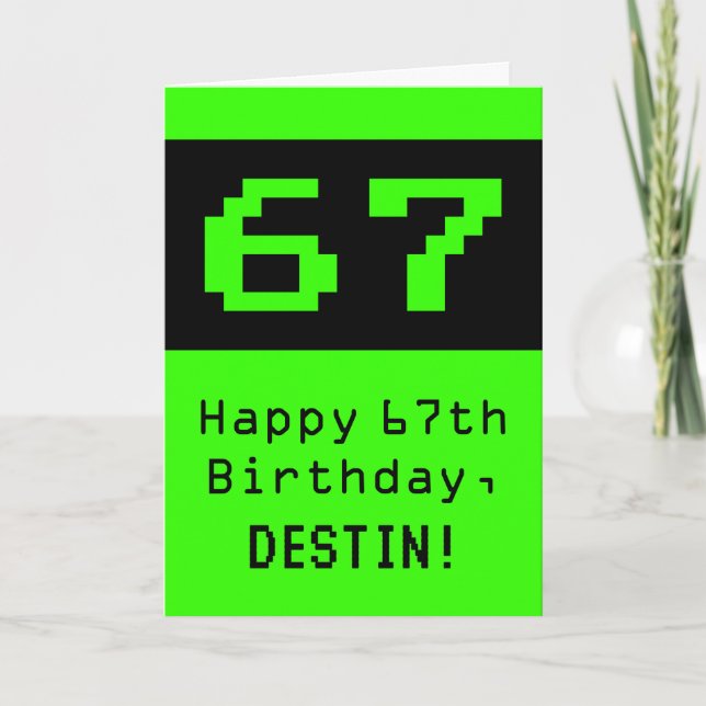 Carte 67e anniversaire : Nerdy / Geeky Style "67" et nom (Devant)
