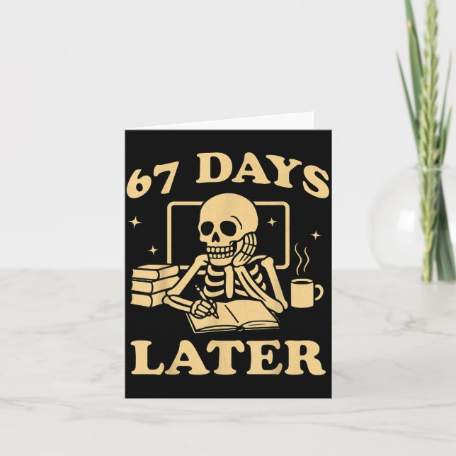 Carte 67th Day Of School Teacher Skeleton Funny 6 7 Meme (Devant)