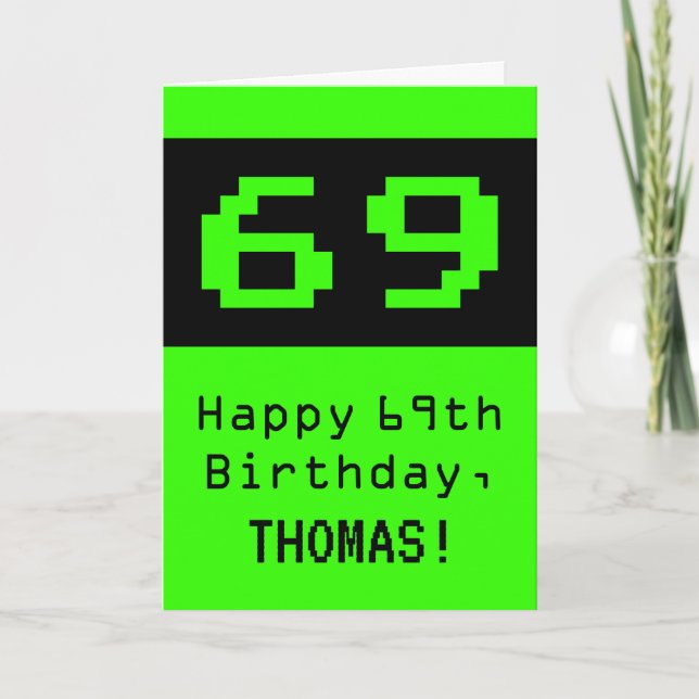 Carte 69e anniversaire : Nerdy / Geeky Style "69" et nom (Devant)