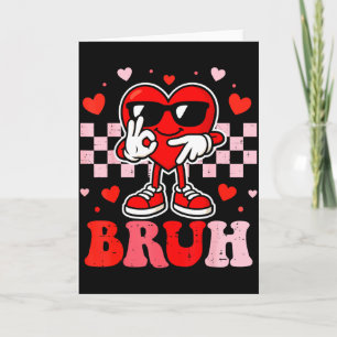 Carte 6 7 Bruh drôle Saint Valentin cœur Six Sept Mème G