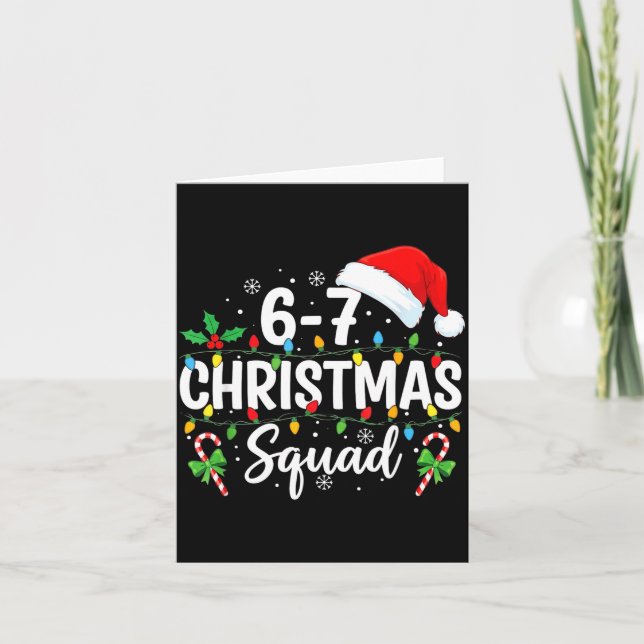 Carte 6-7 Christmas Squad Funny 67 Six Seven Meme Xmas 6 (Devant)