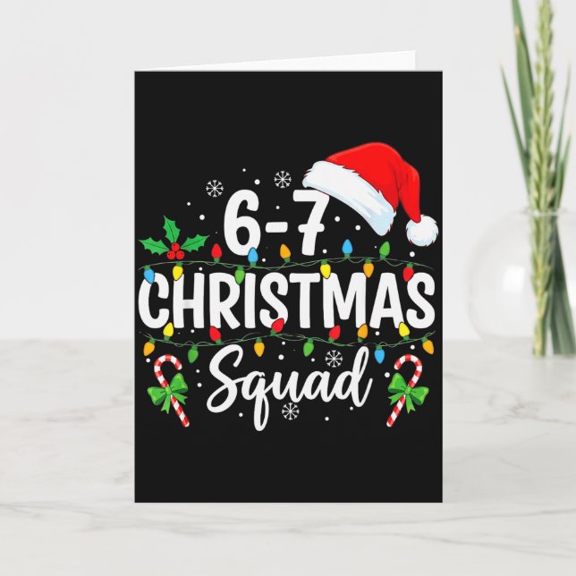 Carte 6-7 Équipe de Noël Drôle 67 Six Sept Mème Noël 6 (Devant)