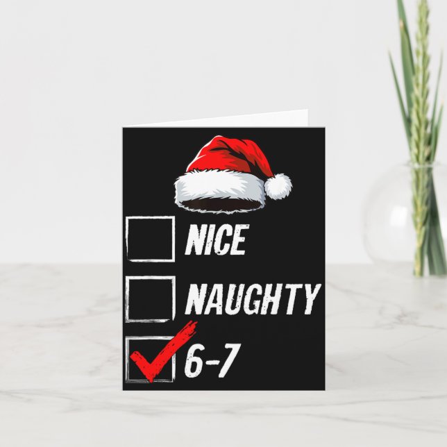 Carte 6-7 Meme Nice Naughty 67 Christmas Brain Rot Funny (Devant)