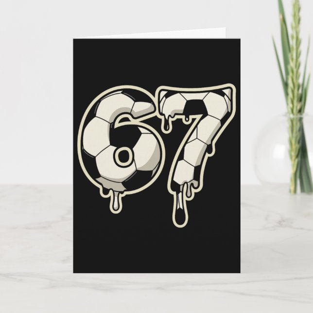 Carte 6 7 Soccer Ll Drip Graphique Six Sept Mème  (Devant)