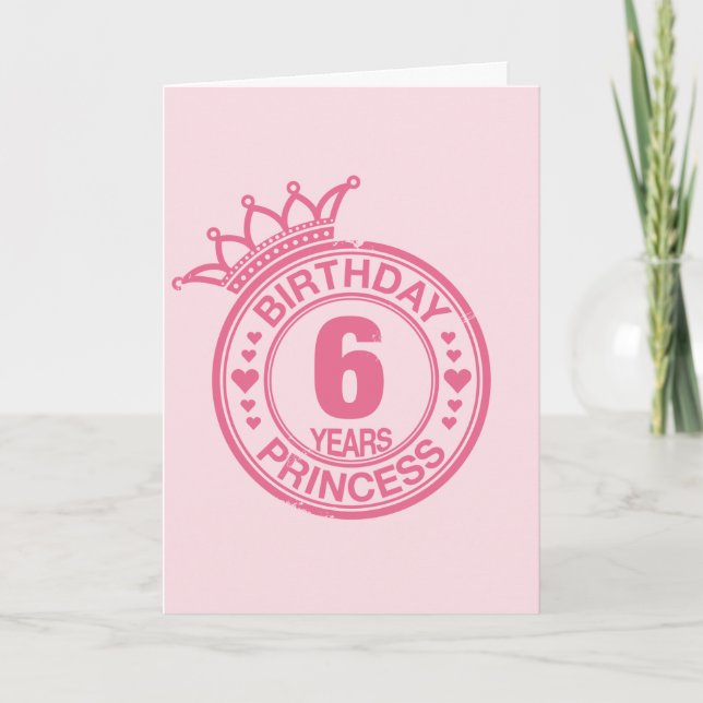 Carte 6 ans - Anniversaire Princesse - rose (Devant)