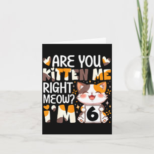 Carte 6e anniversaire chaton de 6 ans tout de suite chat