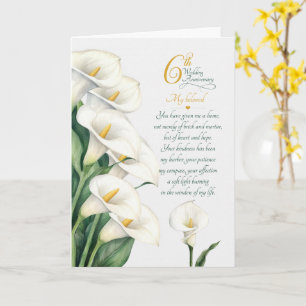 Carte 6e anniversaire de mariage Calla Lily sentimental