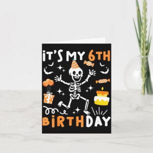 Carte 6e anniversaire enfants squelette drôle 6ème anniv