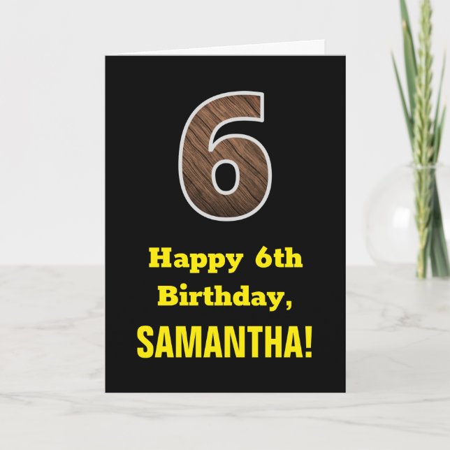 Carte 6e anniversaire : Nom, Motif Faux Wood Grain "6" (Devant)